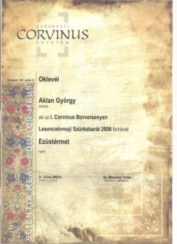 I Corvinus Borverseny, ezüst érem, 2006 Chardonnay Aklan Pince